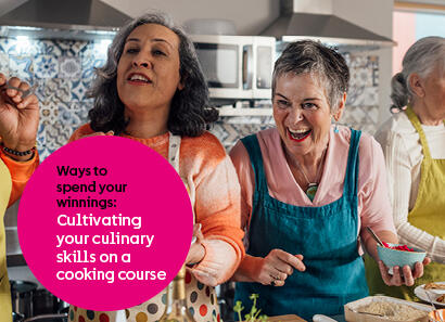 Ways to spend your winnings: Cultivating your culinary skills on a cooking course